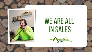 We Are ALL in Sales