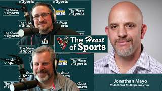 The Heart of Sports Interview with MLB.com & MLBPipeline.com Jonathan Mayo