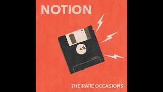 Notion Extended(The Rare Occasions)