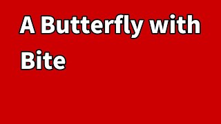 A Butterfly with Bite | Cheating Stories Reddit