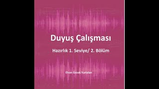 Duyuş Çalışması - Hazırlık 1.Seviye- 2.Bölüm NO:15-20