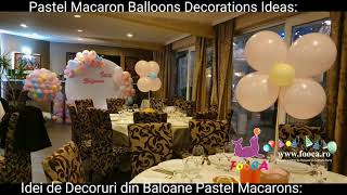 Pastel Macarons Balloons Decorations Ideas for First Birthday or Birthday Party