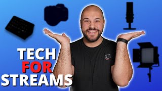 Important Tech To Start or Improve Your Streams!