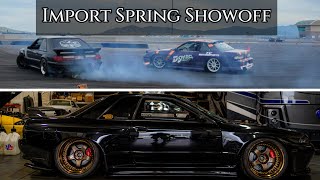 Import Spring Showoff (Best in show and Drifting!!)