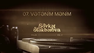 Şövkət Ələkbərova — Vətənim Mənim (Rəsmi Audio)