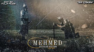 MEHMED FETİHLER SULTANI DİZİ MÜZİKLERİ - DİZ ÇÖKEN (ORİJİNAL)