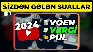 YouTube Vergisi Haqqında | Sizdən Gələn Suallar