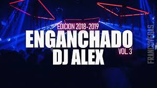 EDICION DJ ALEX | Vol. 3 | Lo Mas Sonado 2018-2019 | Franco Vegas