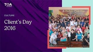 TOA Global Celebrates Client's Day 2016