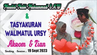 LIVE | MAULID NABI MUHAMMAD SAW & TASYAKURAN WALIMATUL URSY | AKROM & ZIAN | GADING SRATEN