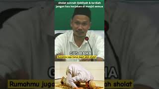 rumahmu juga harus dapat jatah sholat#shorts #youtubeshorts #dakwahonline #gusbaha