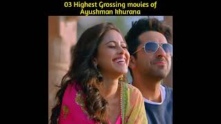 03 Highest Grossing movies of Aayushman khurana | #shorts