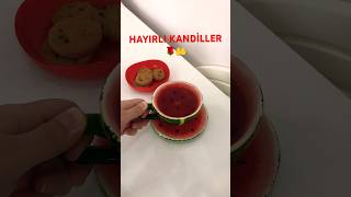 HAYIRLI KANDİLLER🌹