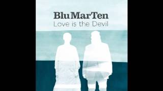 Blu Mar Ten - Made In London