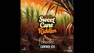 TRUTH CHOKWADI - ICHOCHO (SWEETCANE RIDDIM "AUG 2024@CHICHAMUSICinc)