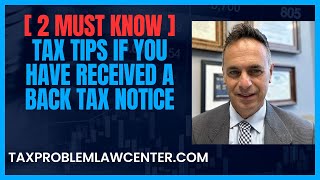 What To Know About Your Back Tax Notices [ Tax Tip ]