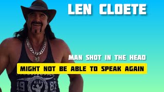 Len Cloete the man was shot in the head by a police officer in 2021 might not be able to speak again