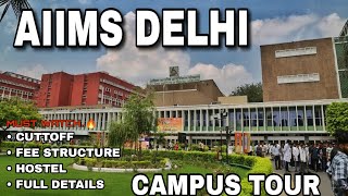 AIIMS DELHI campus tour 🔥| Fee structure Hostel Dream colleges of medical aspirant | Biology world