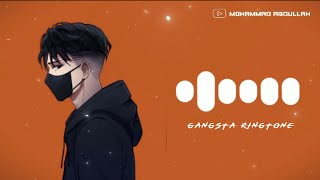 RINGTONE : GANGSTA | KEHLANI | MOHAMMAD ABDULLAH