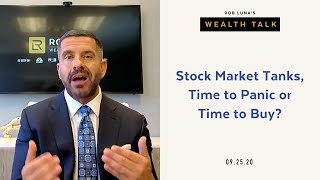 Stock Market Tanks, Time to Panic or Time to Buy?