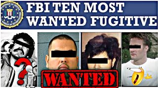 Quais são os 10 fugitivos mais procurados pelo FBI atualmente?