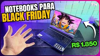 OS MELHORES NOTEBOOKS PARA COMPRAR NA BLACK FRIADAY 2024! CUSTO BENEFICIO ESTUDAR, TRABALHAR E JOGAR