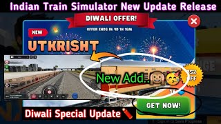 Indian Train Simulator Diwali Special Update || Indian Train Simulator Utkarsh Coach Added || RGW