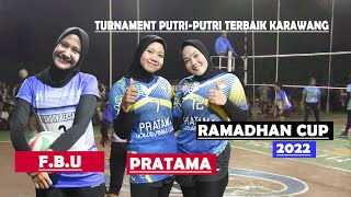 SERUUUUUU...." RAMADHAN CUP 2022 FBU 🆚PRATAMA