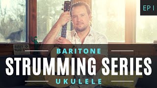 Baritone Ukulele Strumming Series | Ep 1 | Tutorial + Tab + Chords + Play Along