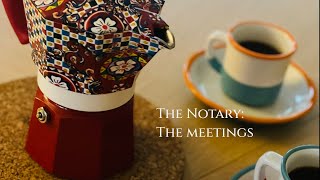 The Italian notary: what the meetings are like