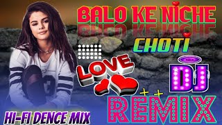 #Dj Remix बालों के निचे चोटी Balon Ke Niche Choti Mix By Vikram Parveen Special Hard Dholki Mix