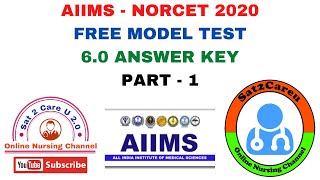 AIIMS NORCET - FREE MODEL TEST 6.0 Answer Key Part - 1: #AIIMS #NORCET #Sat2CareU