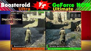 Dragon's Dogma 2: Cloud Gaming Benchmark | Boosteroid vs GeForce NOW