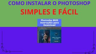 COMO INSTALAR O PHOTOSHOP FULL