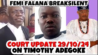 UPDATE ON TIMOTHY ADEGOKE! FEMI FALANA BREAK SILENT ON COURT UPDATE ABOUT RAHMON ADEDOYIN'S CASE