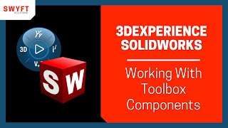 How to Use Toolbox Components in 3DEXPERIENCE SOLIDWORKS (SOLIDWORKS Connected) (8/8)