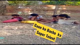 Jugad Se Gaon Ke Chhote Bacho Ka Super Telent