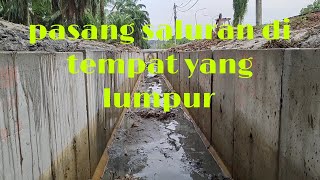 cara pasang longkang di tempat Lumpur