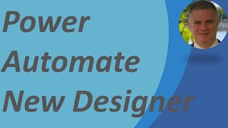 New Power Automate Designer and AI