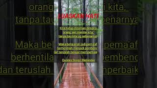 luaskan hat#quotes #katakatabijak #motivation #insfiratif #storywa #inspirationalquotes