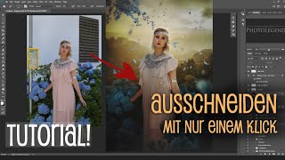 Photoshop Tutorial: Ausschneiden mit nur einem Klick!