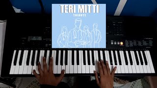 Teri Mitti - Tribute To Doctors Piano Cover