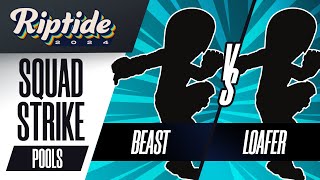 Beast vs Loafer - Riptide 2024 - Ultimate Squad Strike - Pools