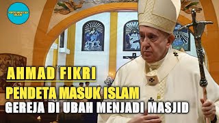 Mualaf Terbaru 2022- Pendeta Ini Masuk Islam dan Ubahkan Gereja Menjadi Masjid