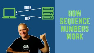 How TCP Sequence Numbers Work - TCP Deep Dive // Hands-On Case Study