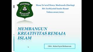 Masa Ta'aruf Siswa Madrasah (MATSAMA) Membangun kreativitas remaja islam