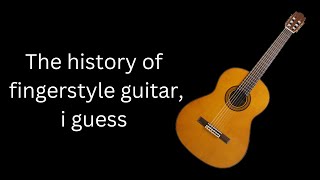 The Hidden History of Fingerstyle Guitar