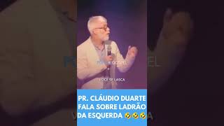 PASTOR CLÁUDIO DUARTE DIZ QUE JESUS NÃO FOI COM A CARA DO LADRÃO DA ESQUERDA E PLENÁRIO O APLAUDE...