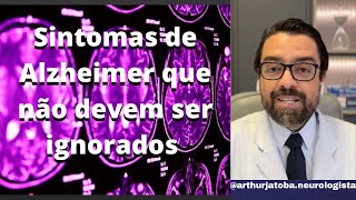 QUAIS SAO OS SINTOMAS DE ALZHEIMER ?