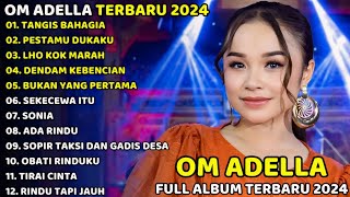 FULL ALBUM ADELLA TERBARU 2024 - TASYA ROSMALA - TANGIS BAHAGIA, PESTAMU DUKAKU, LHO KOK MARAH